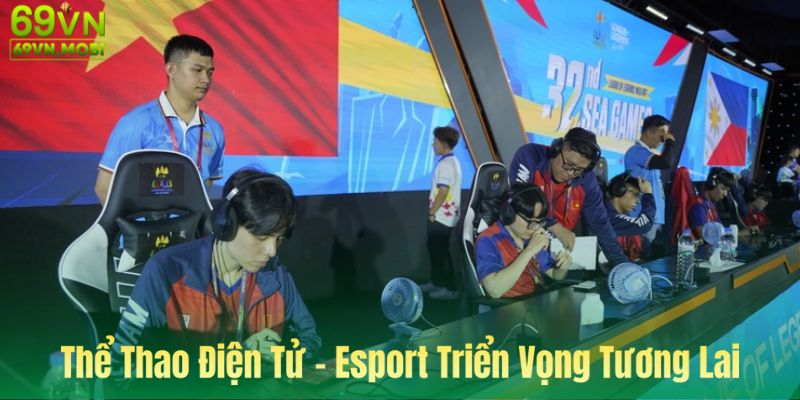 Triển vọng phát triển trong tương lai của Esport